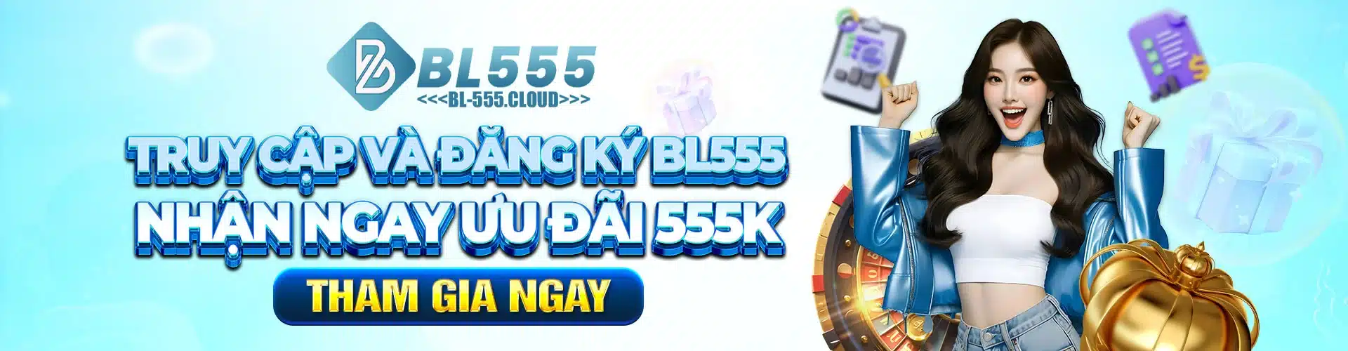 Đăng ký BL555 nhận ưu đãi 555K